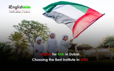 English for Kids in Dubai: Choosing the Best Institute in 2025