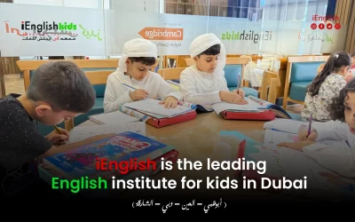 iEnglish Is the Leading English Institute for Kids in Dubai